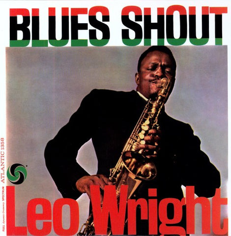 Leo Wright - Blues Shout