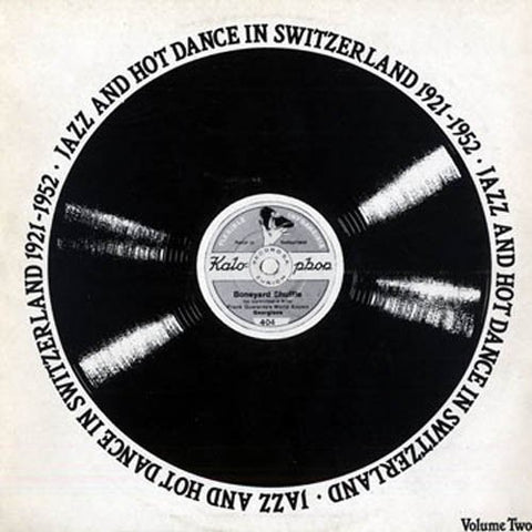 Various Artists - Vol. 2-Jazz & Hot Dance-Switzerland 1921-52