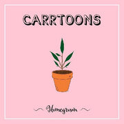 CARRTOONS - Homegrown [PINK VINYL]