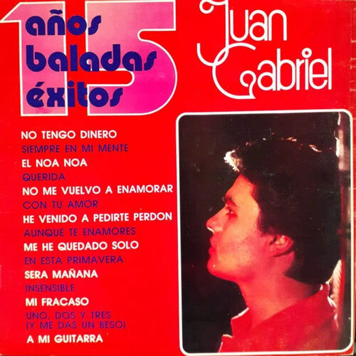 Juan Gabriel - 15 Anos De Baladas Exitos [Import] – Spinster Records