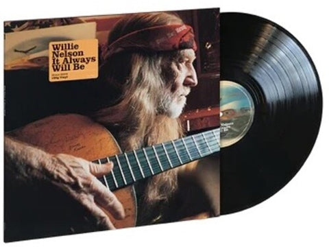 Willie Nelson - It Always Will Be