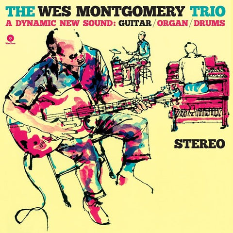 Wes Montgomery -  Wes Montgomery Trio: A Dynamic New Sound