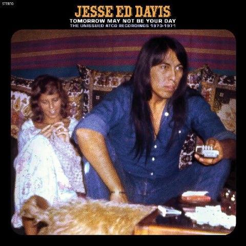 Jesse Ed Davis - Tomorrow May Not Be Your Day - The Unissued Atco Recordings 1970-1971 [BFRSD2024]