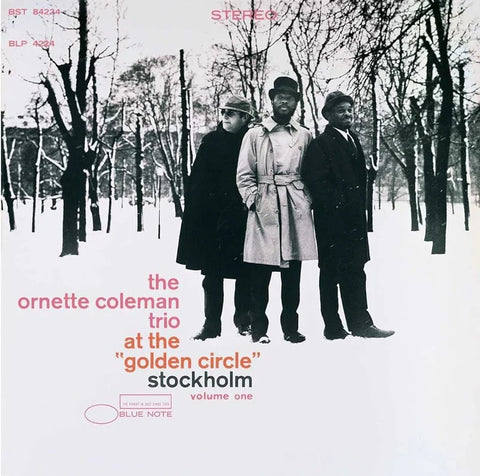 The Ornette Coleman Trio - At The "Golden Circle" Stockholm, Volume One [Blue Note Tone Poet Series]