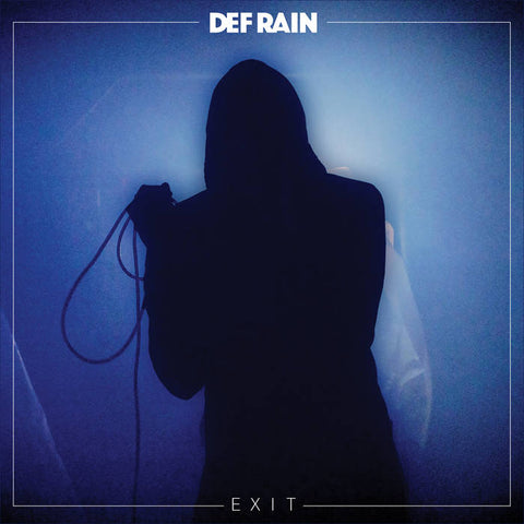 Def Rain - Exit