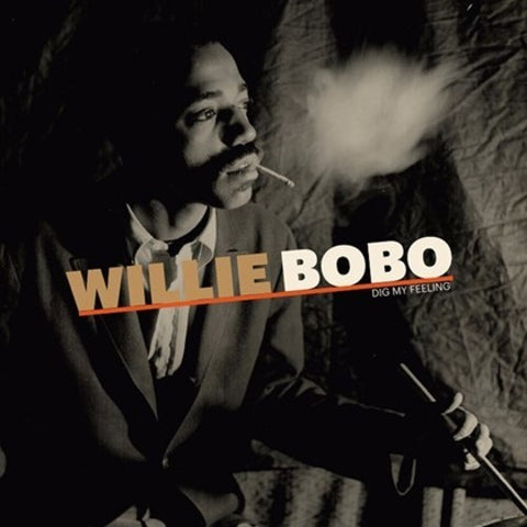 Willie Bobo -  Dig My Feeling