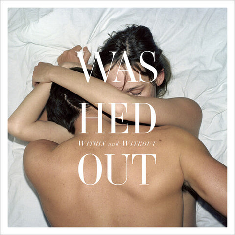 Washed Out - Within And Without [CASSETTE]