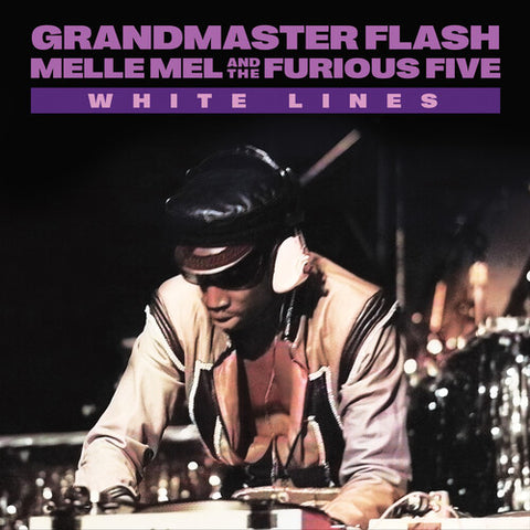 Grandmaster Flash - White Lines (7" Vinyl)